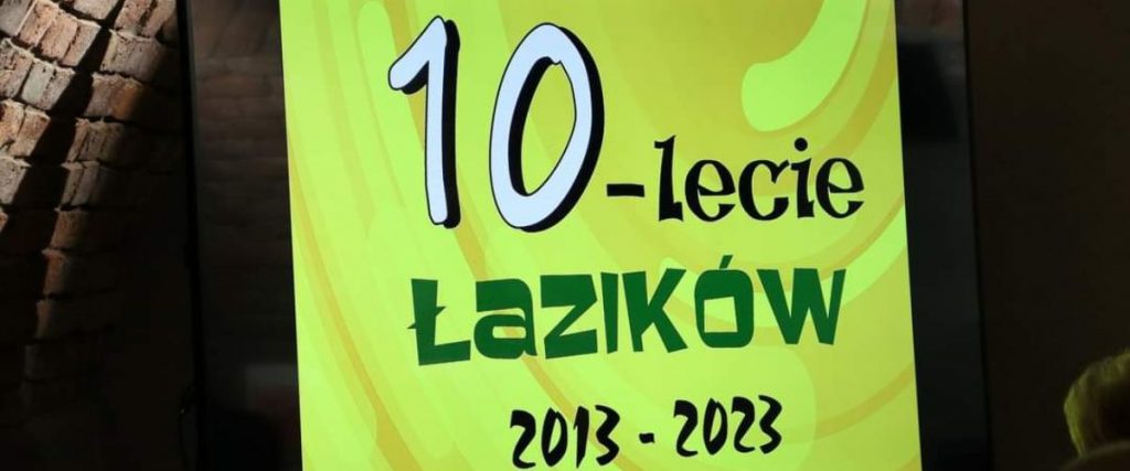 ŁAZIKOM „STUKNĘŁO” 10 LAT