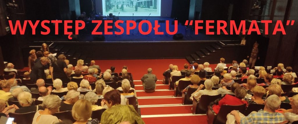 WYSTĘP ZESPOŁU WOKALNEGO „FERMATA”