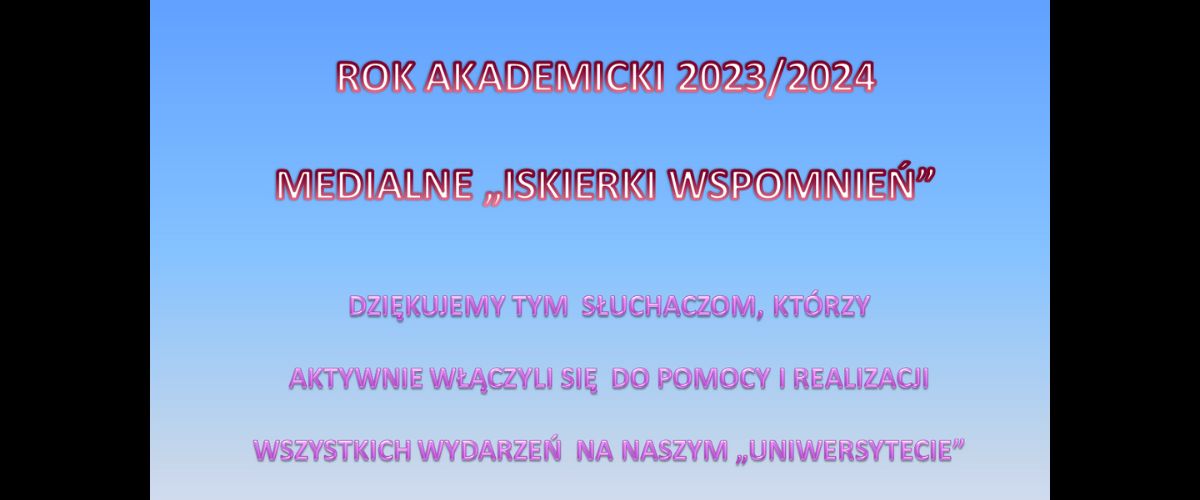 ROK AKADEMICKI 2023/2024 -„ISKIERKI WSPOMNIEŃ”