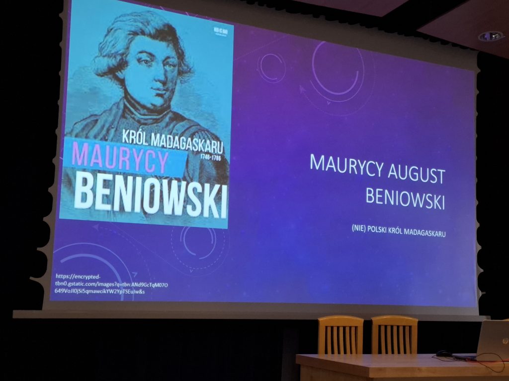 „Maurycy August Beniowski – polski król Madagaskaru”
