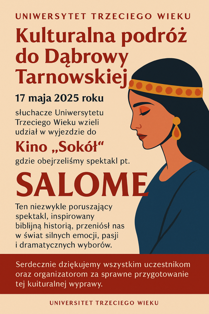 Kulturalna podróż– spektakl „Salome”